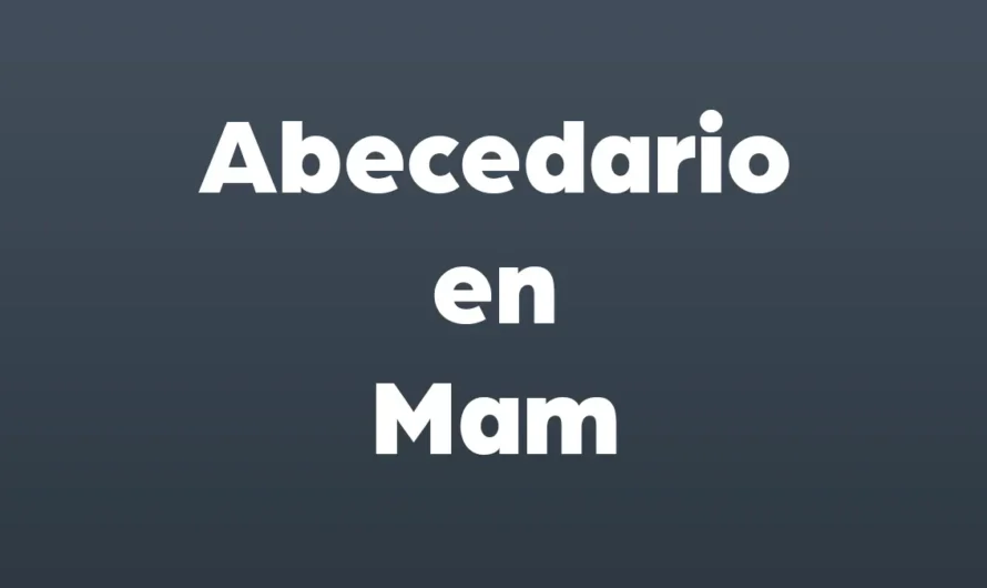 Abecedario en Mam con imágenes Alfabeto en Mam con imágenes