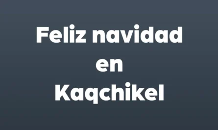 feliz navidad en kaqchikel