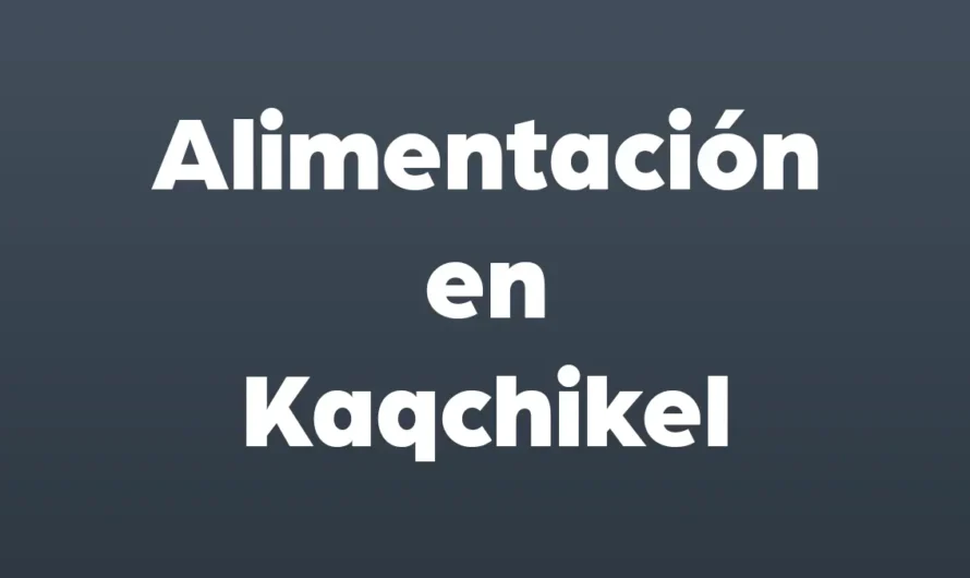 Alimentación en kaqchikel