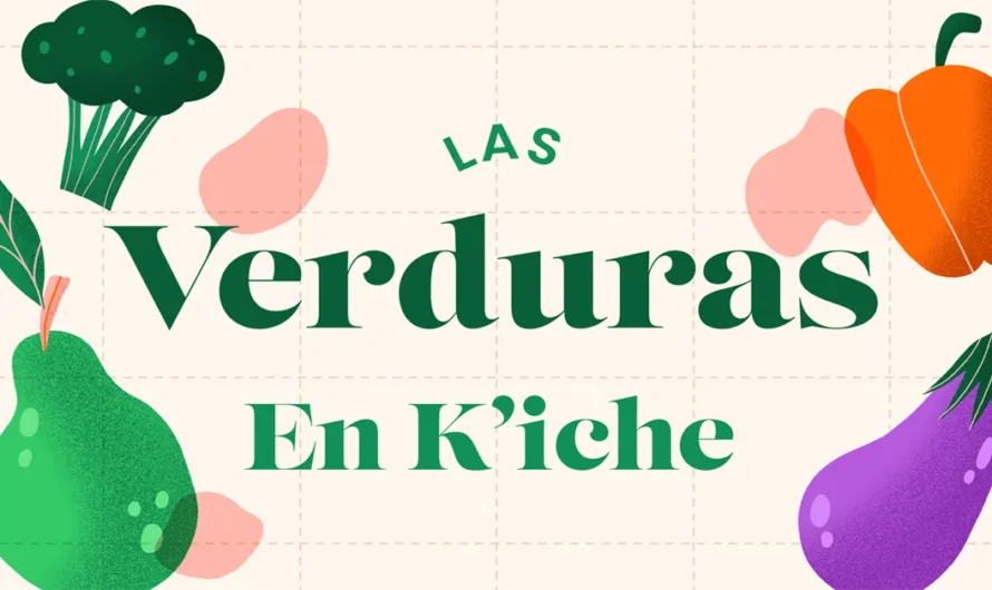 Verduras en kiche y español