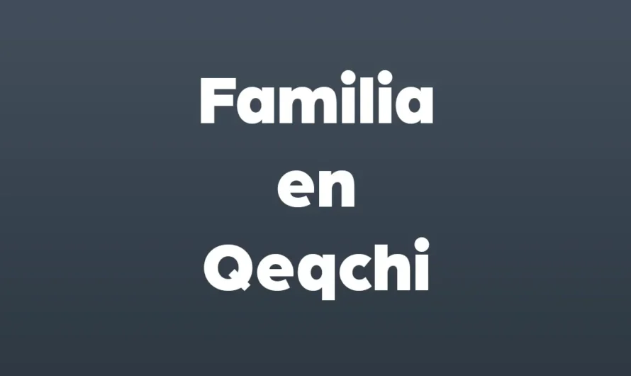 Miembros de la familia en Qeqchi