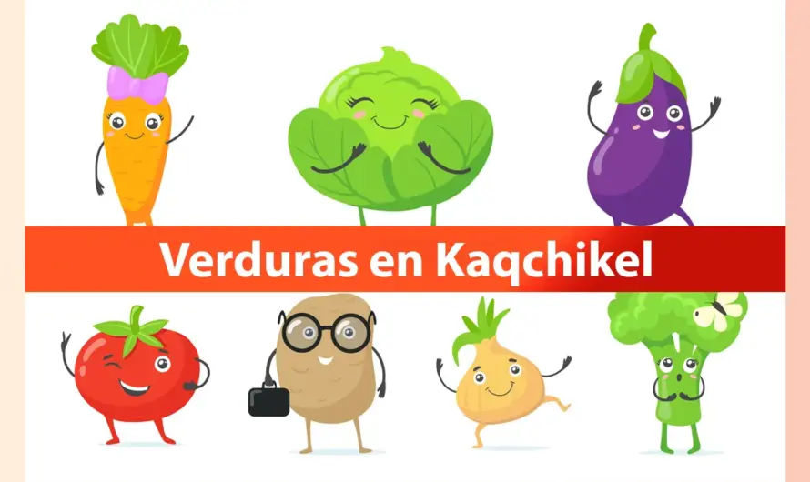 Verduras en Kaqchikel con IMAGENES
