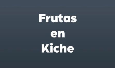 frutas en kiche