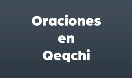 oraciones en qeqchi