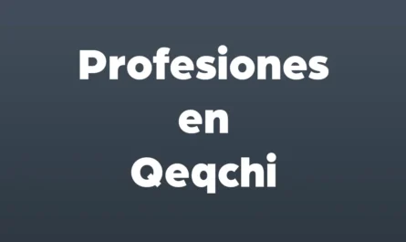 profesiones en qeqchi