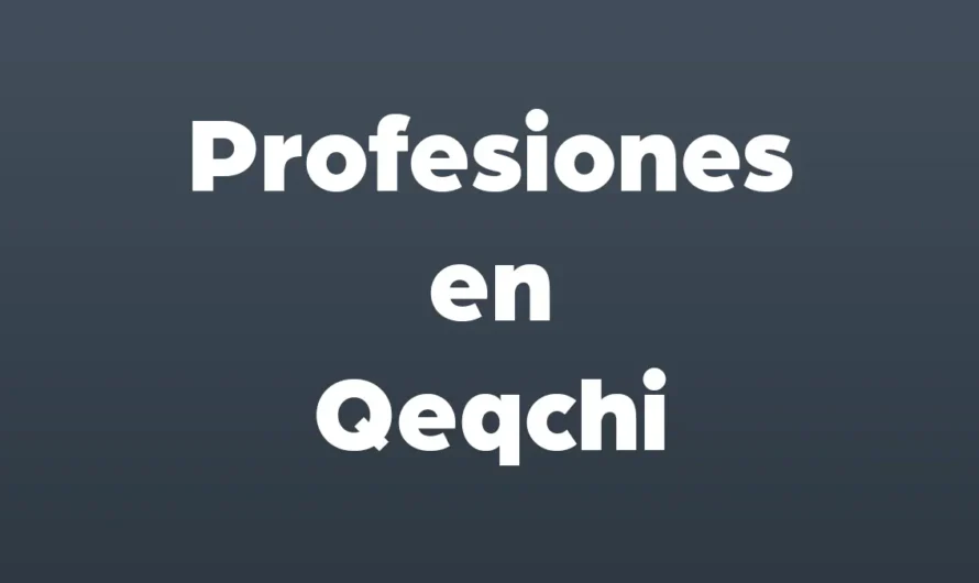 Profesiones en Q’eqchi y Español