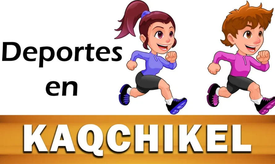 Nombres de DEPORTES en KAQCHIKEL