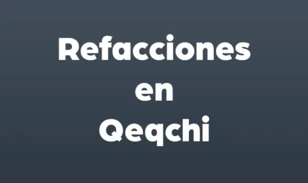 refacciones en qeqchi