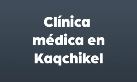 clinica medica en kaqchikel