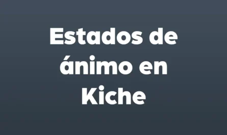 estados de animo en kiche