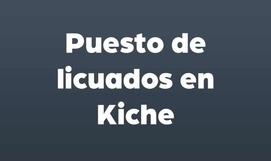Puesto de LICUADOS en Kiche