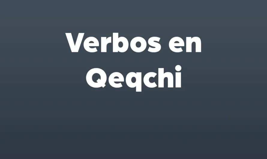 VERBOS en Qeqchi