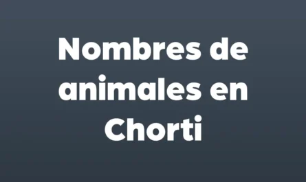 nombres de animales en chorti