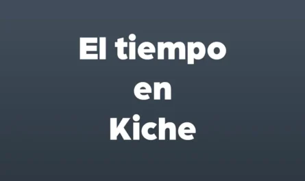 el tiempo en kiche