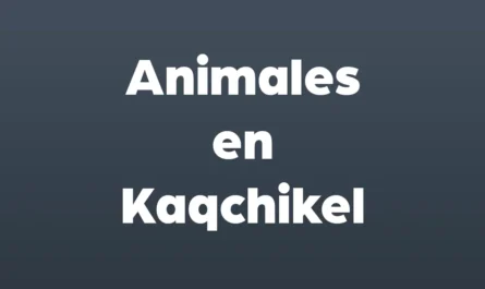 animales en kaqchikel