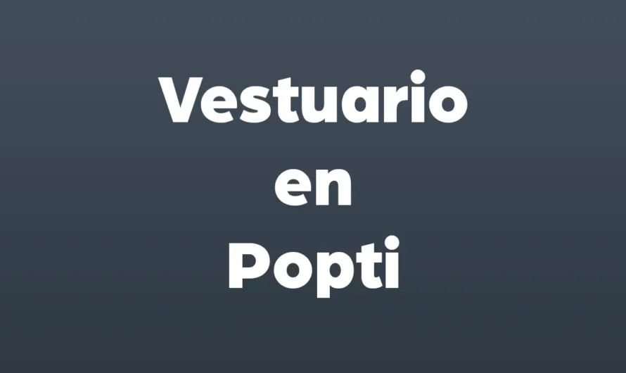 Vestuario en Popti