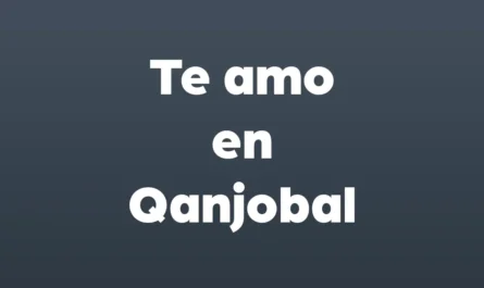 te amo en qanjobal