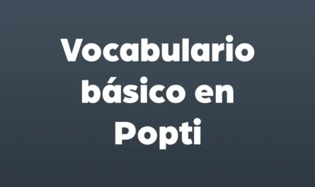 vocabulario basico en popti