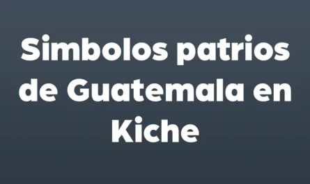 simbolos patrios de guatemala en kiche