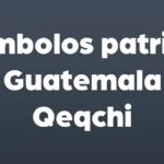 simbolos patrios de guatemala en qeqchi